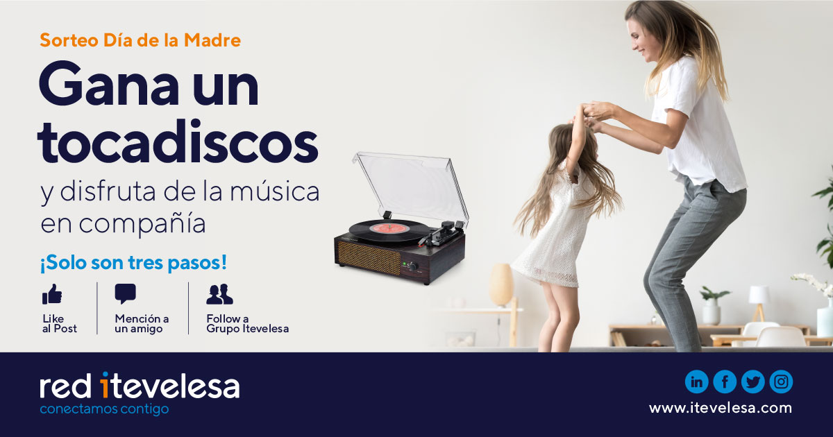 Sorteo DÃ­a de la Madre: Â¡Puedes llevarte un tocadiscos participando en Redes Sociales!
